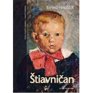 Ernest Hauser: Štiavničan.