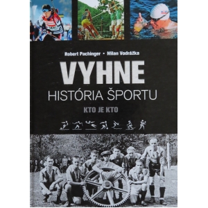 Vyhne - história športu. R. Pachinger a M. Vodrážka