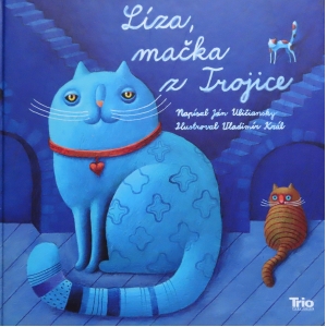 Líza mačka z Trojice - Ján Uličiansky