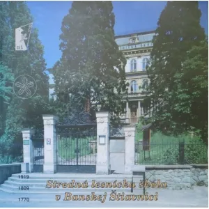 Stredná lesnícka škola v Banskej Štiavnici