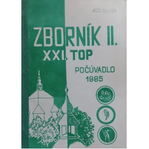 Zborník II. XXI. TOP Počúvadlo, 1985