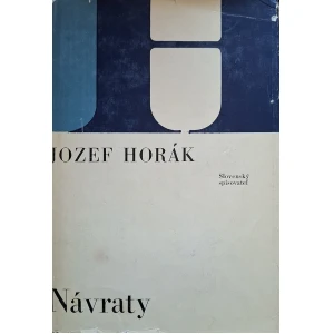 Jozef Horák: Návraty, 1977